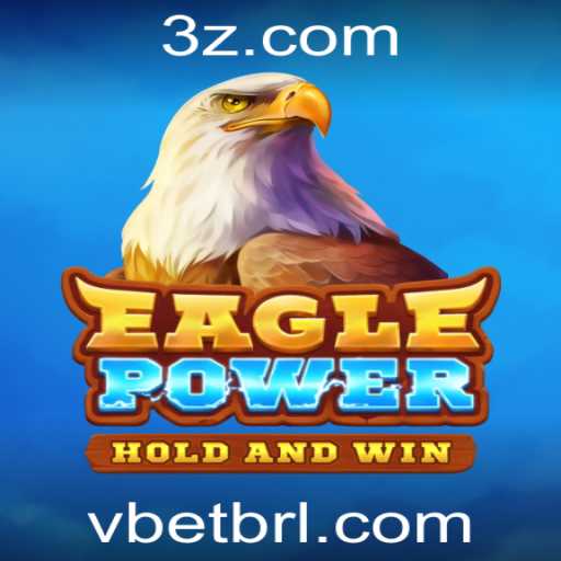 Descubra EaglePower: Um Novo Horizonte no Mundo dos Jogos